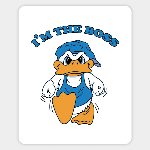 I'm the Boss Sticker by Heyday Threads